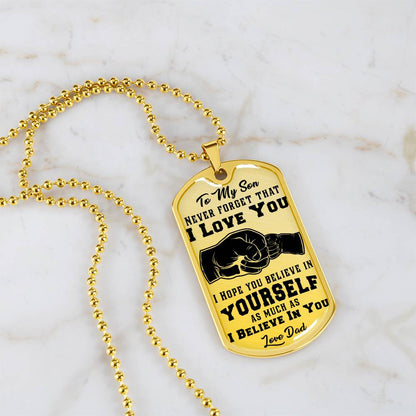 To My Son - Never Forget That I Love You - Dog Tag Necklace
