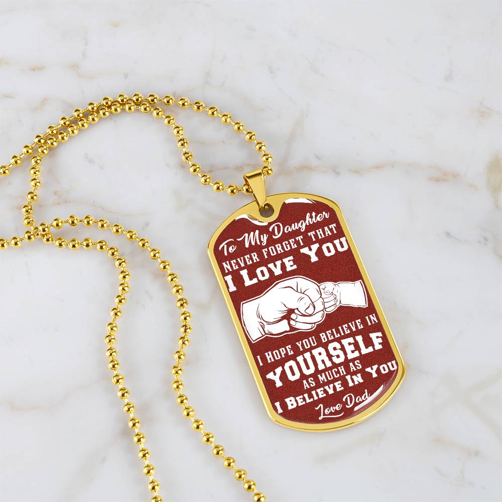 To My Daughter - Never Forget That I Love You Brown - Fist Bump - Dog Tag Necklace