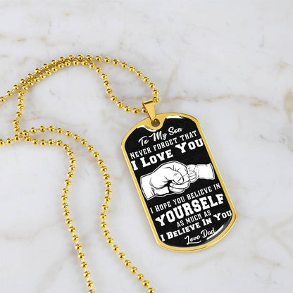 To My Son - Never Forget That I Love You - Fist Bump - Dog Tag Necklace