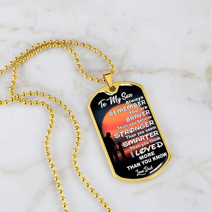 To My Son - You Are Braver - Dog Tag Necklace