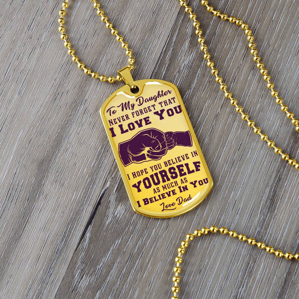 To My Daughter - Never Forget That I Love You Purple- First Bump - Dog Tag Necklace