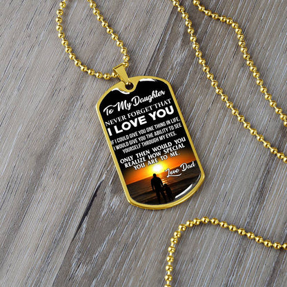 To My Daughter - Never Forget That I Love You - Beach - Dog Tag Necklace