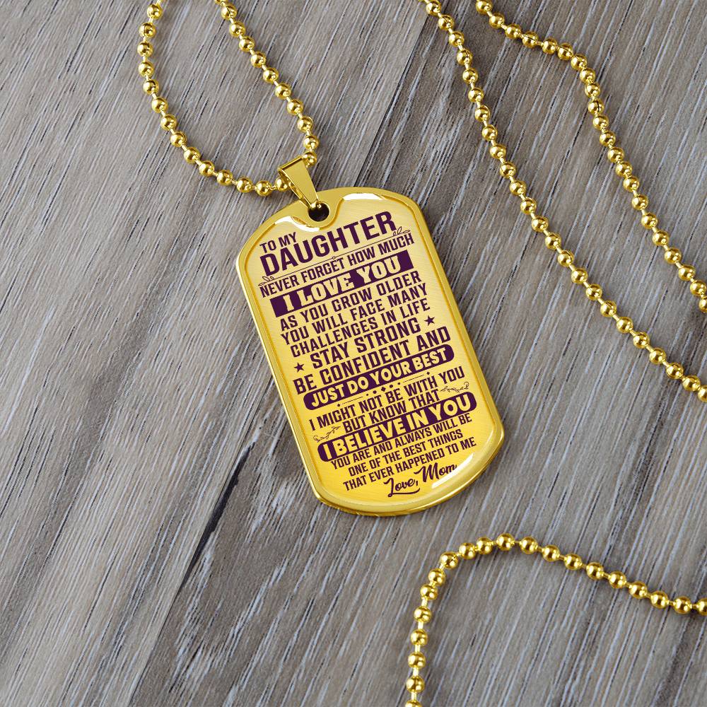 To My Daughter - Never Forget I Love You Purple- Dog Tag Necklace