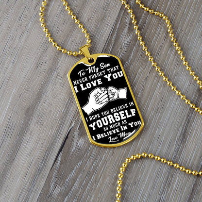To My Son - Never Forget I Love You Fist Bump Black- Dog Tag Necklace