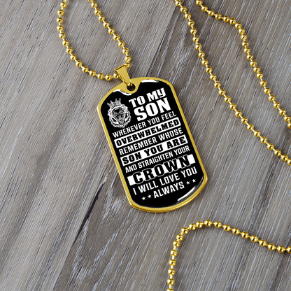To My Son - Whenever You Feel Overwhelmed