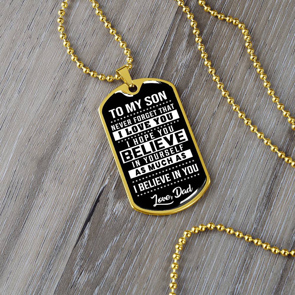 To My Son - Never Forget That I Love You - Dog Tag Necklace