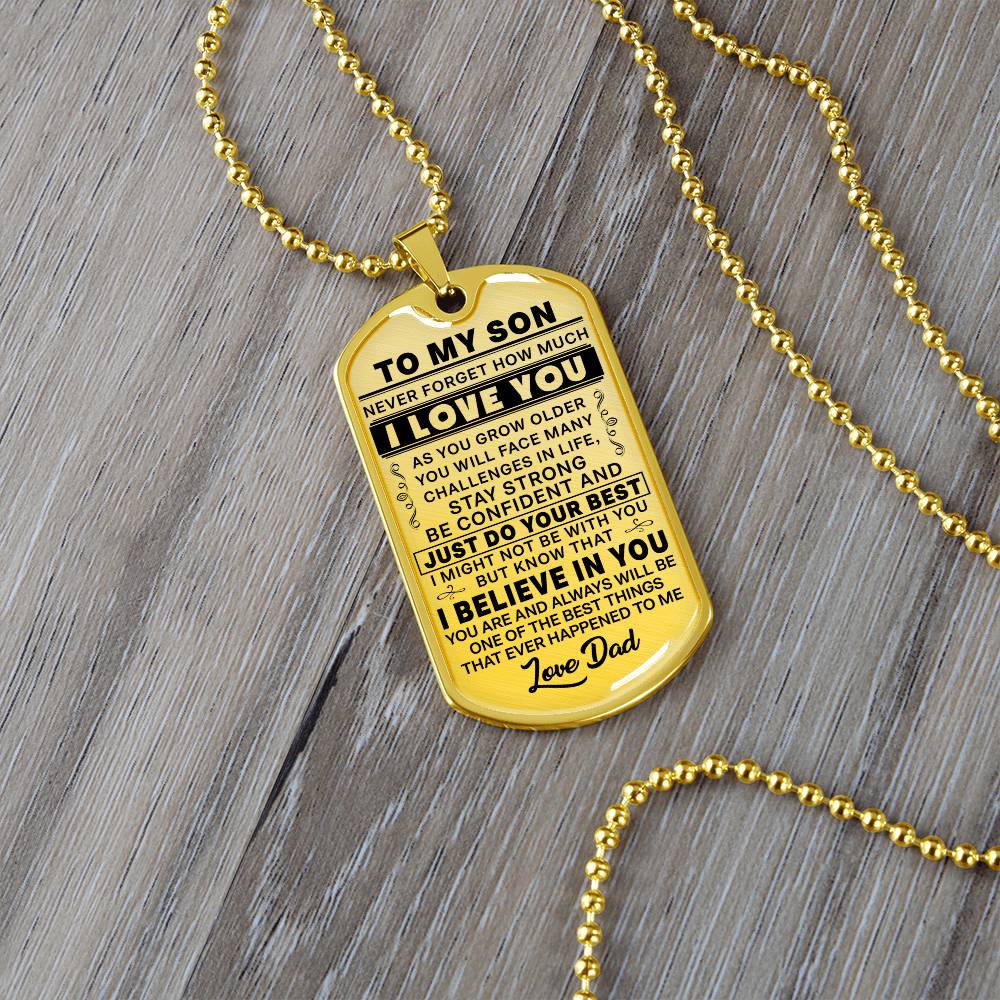 To My Son - Never Forget That I love You - Dog Tag Necklace