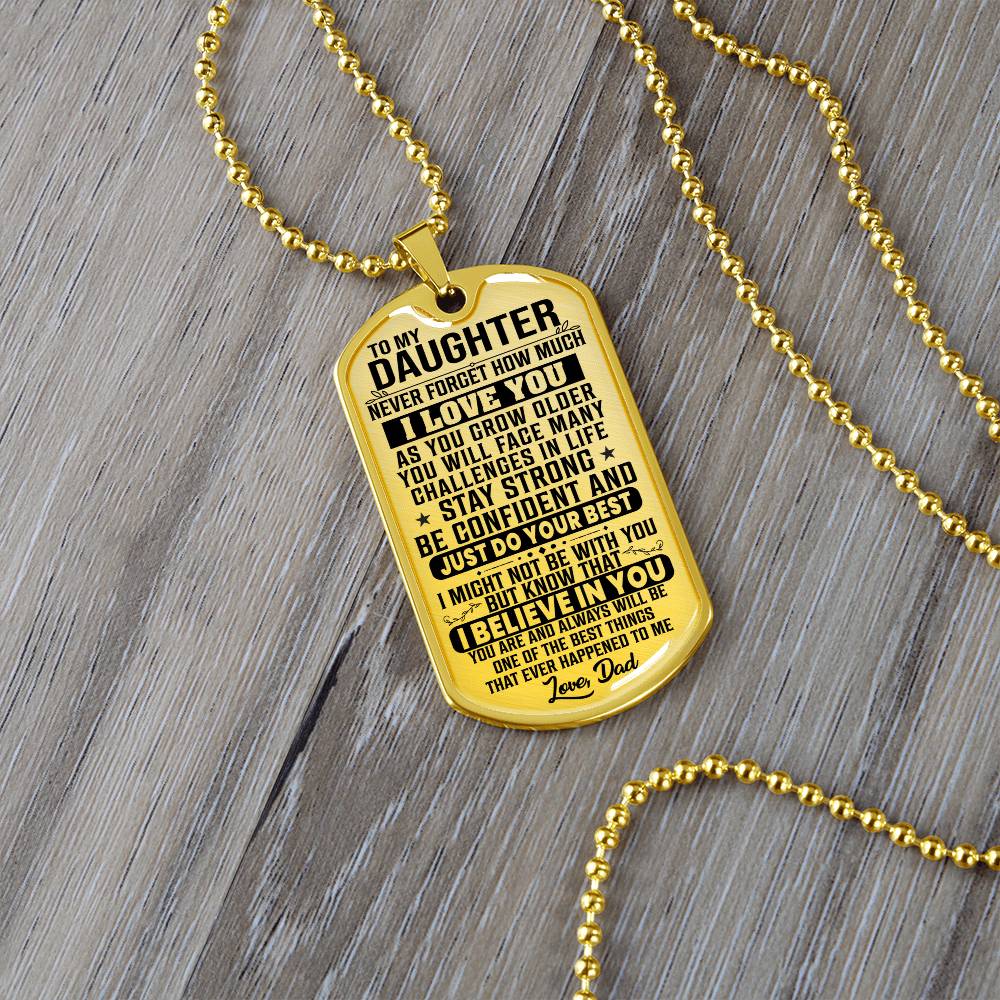 To My Daughter - Never Forget How Much I Love You - Dog Tag Necklace