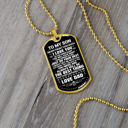 To My Son - Never Forget That I Love You - Dog Tag Necklace