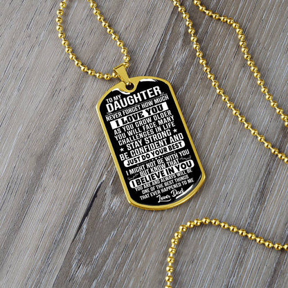 To My Daughter - Never Forget How Much I Love You - Dog Tag Necklace