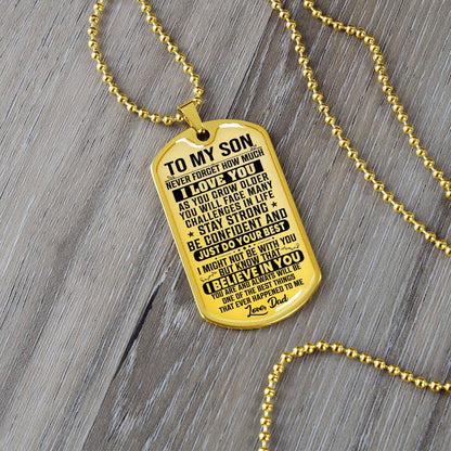 To My Son - Never Forget I Love You - Dog Tag Necklace