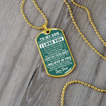 To My Son - Never Forget I Love You Green- Dog Tag Necklace