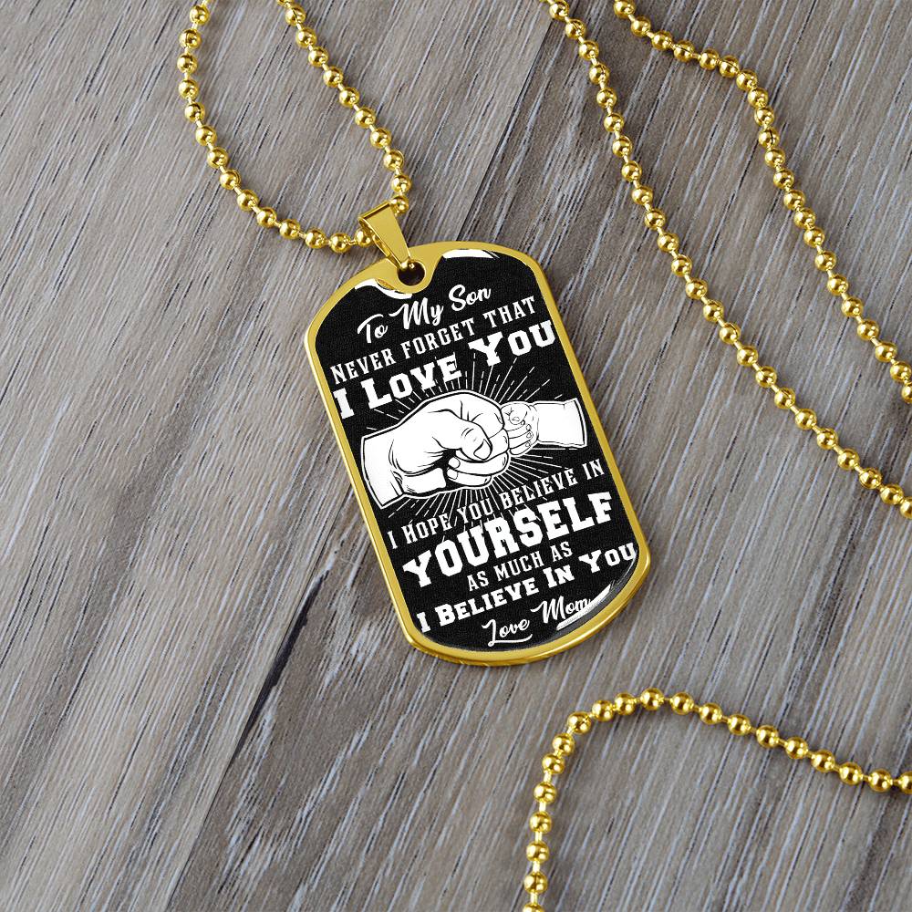 To My Son - Never Forget That I Love You - Fist Bump - Dog Tag Necklace
