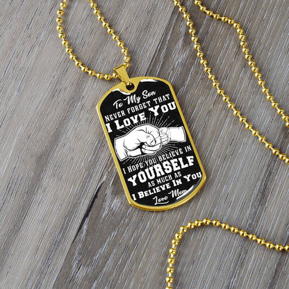 To My Son - Never Forget That I Love You - Fist Bump - Dog Tag Necklace