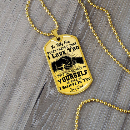 To My Son - Never Forget That I Love You - Fist Bump - Dog Tag Necklace