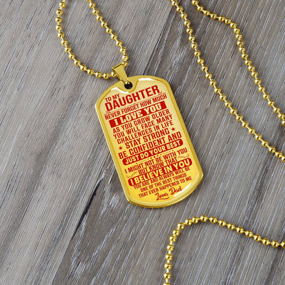 To My Daughter - Never Forget I Love You Red - Dog Tag Necklace
