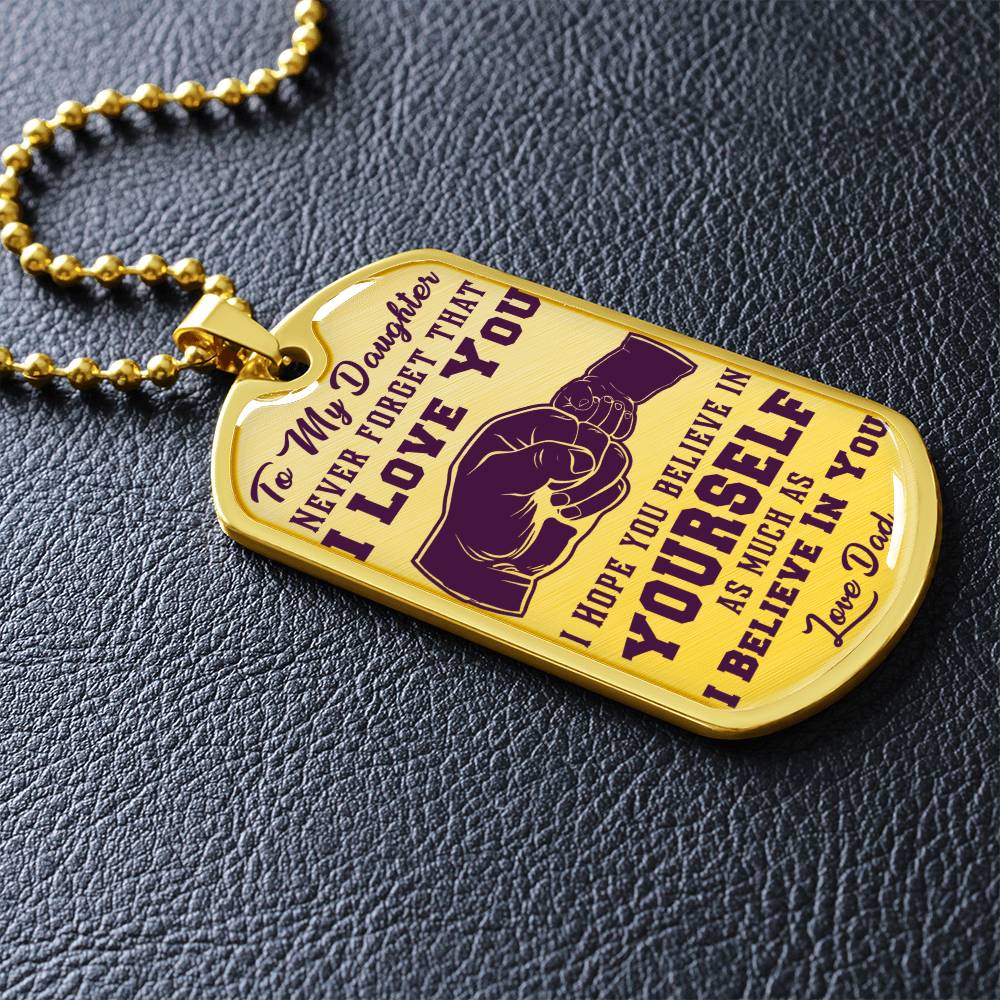 To My Daughter - Never Forget That I Love You Purple- First Bump - Dog Tag Necklace