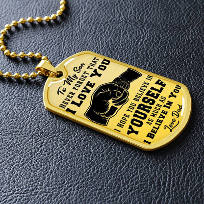 To My Son - Never Forget That I Love You - Dog Tag Necklace