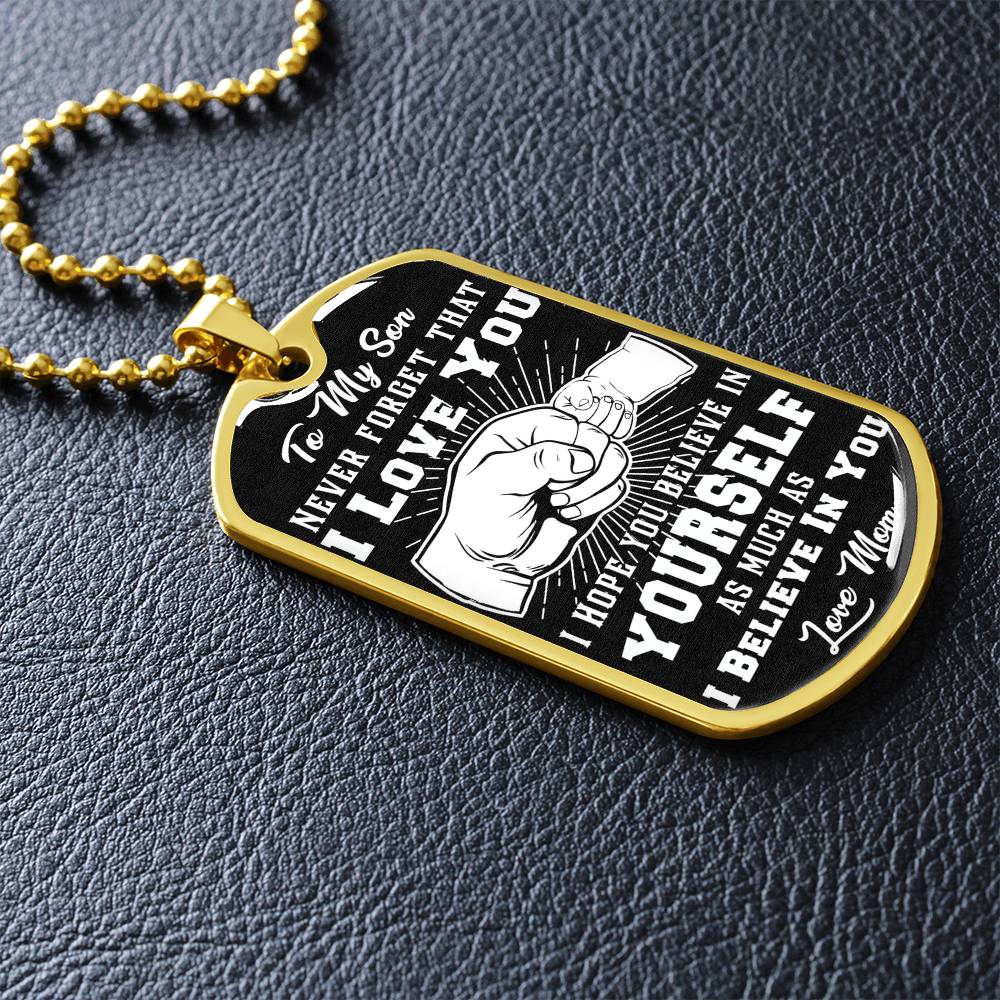 To My Son - Never Forget That I Love You - Fist Bump - Dog Tag Necklace