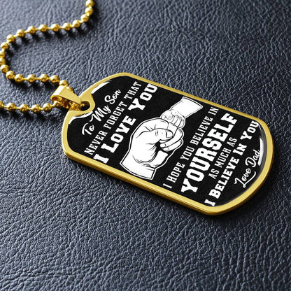 To My Son - Never Forget That I Love You - Fist Bump - Dog Tag Necklace