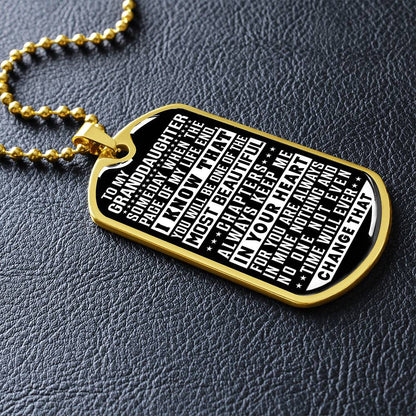 To My Granddaughter - Always Keep Me In Your Heart - Dog Tag Necklace