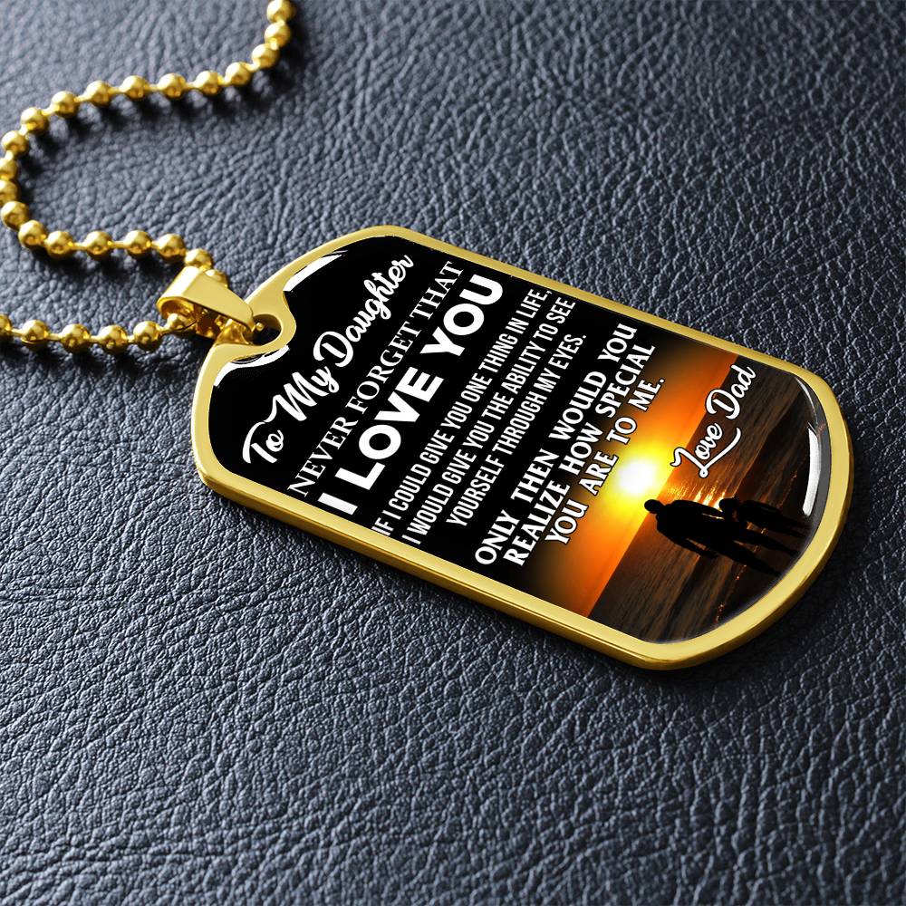 To My Daughter - Never Forget That I Love You - Beach - Dog Tag Necklace
