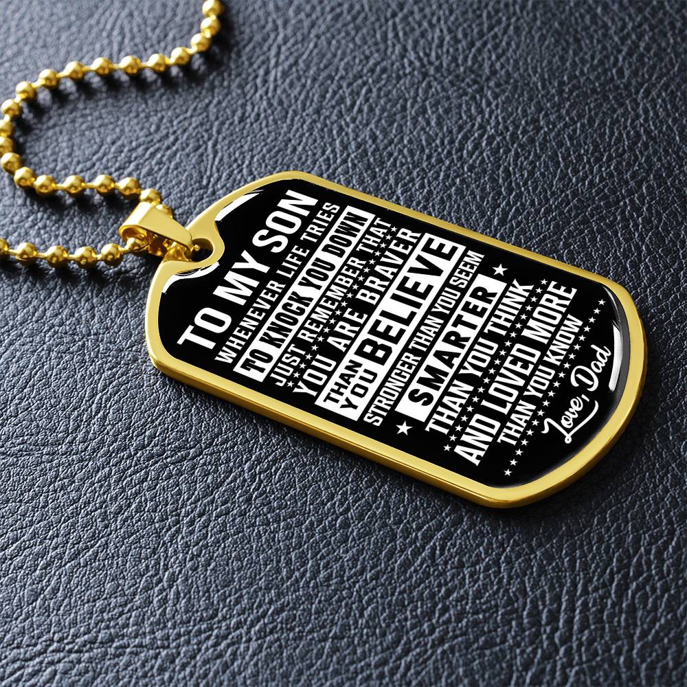 To My Son - You Are Braver - Dog Tag Necklace