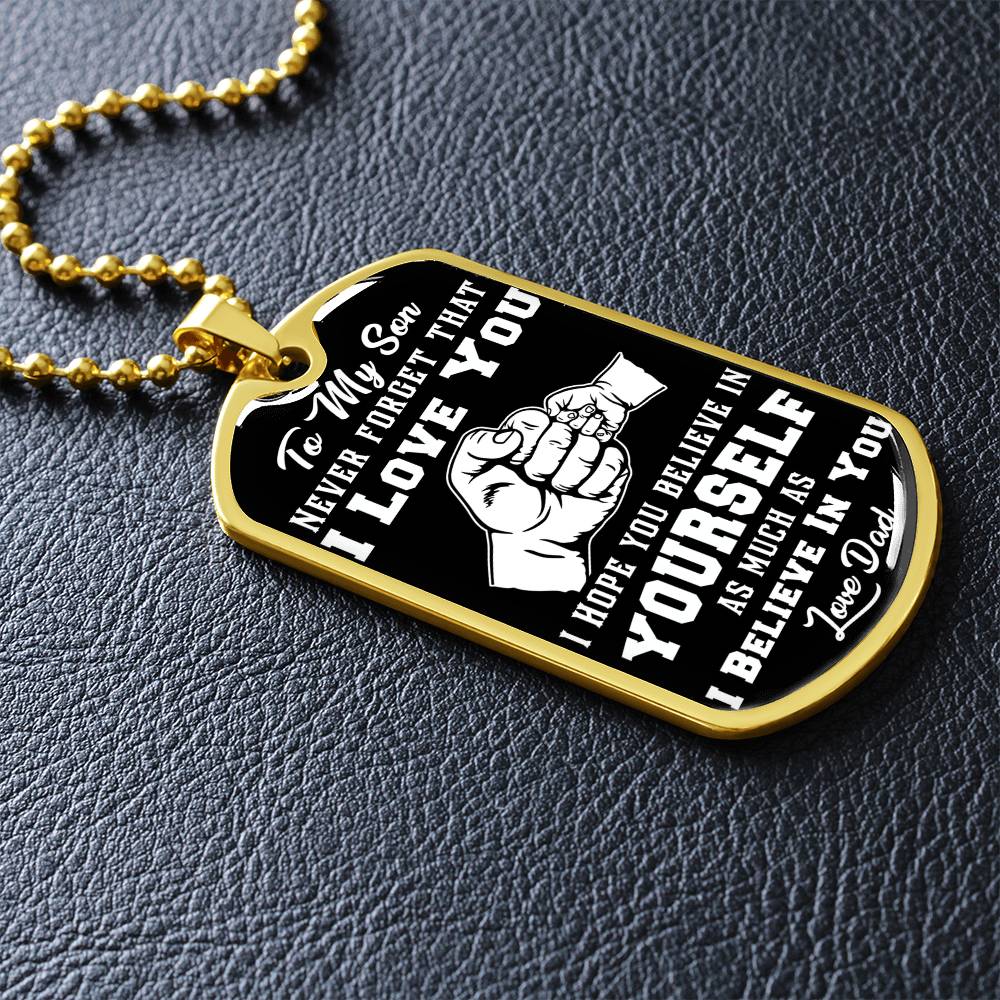 To My Son - Never Forget I Love You Black Fist Bump- Dog Tag Necklace