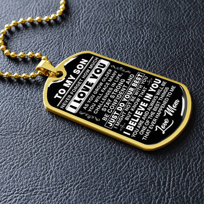 To My Son - Be Confident And Just Do Your Best - Dog Tag Necklace