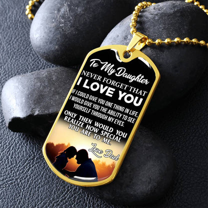 To My Daughter - Never Forget That I Love You - Sunset - Dog Tag Necklace