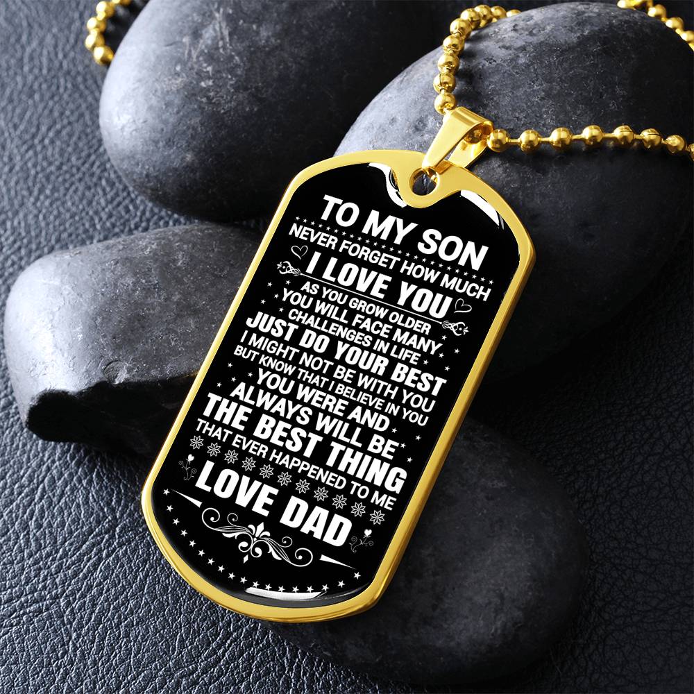 To My Son - Never Forget That I Love You - Dog Tag Necklace