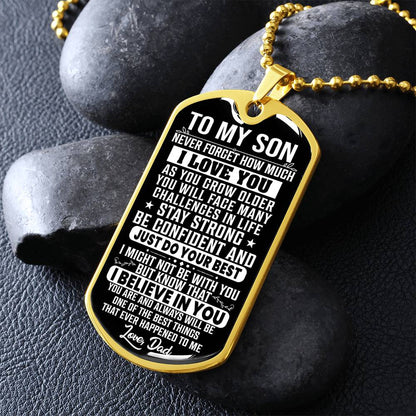 To My Son - Never Forget I Love You - Dog Tag Necklace