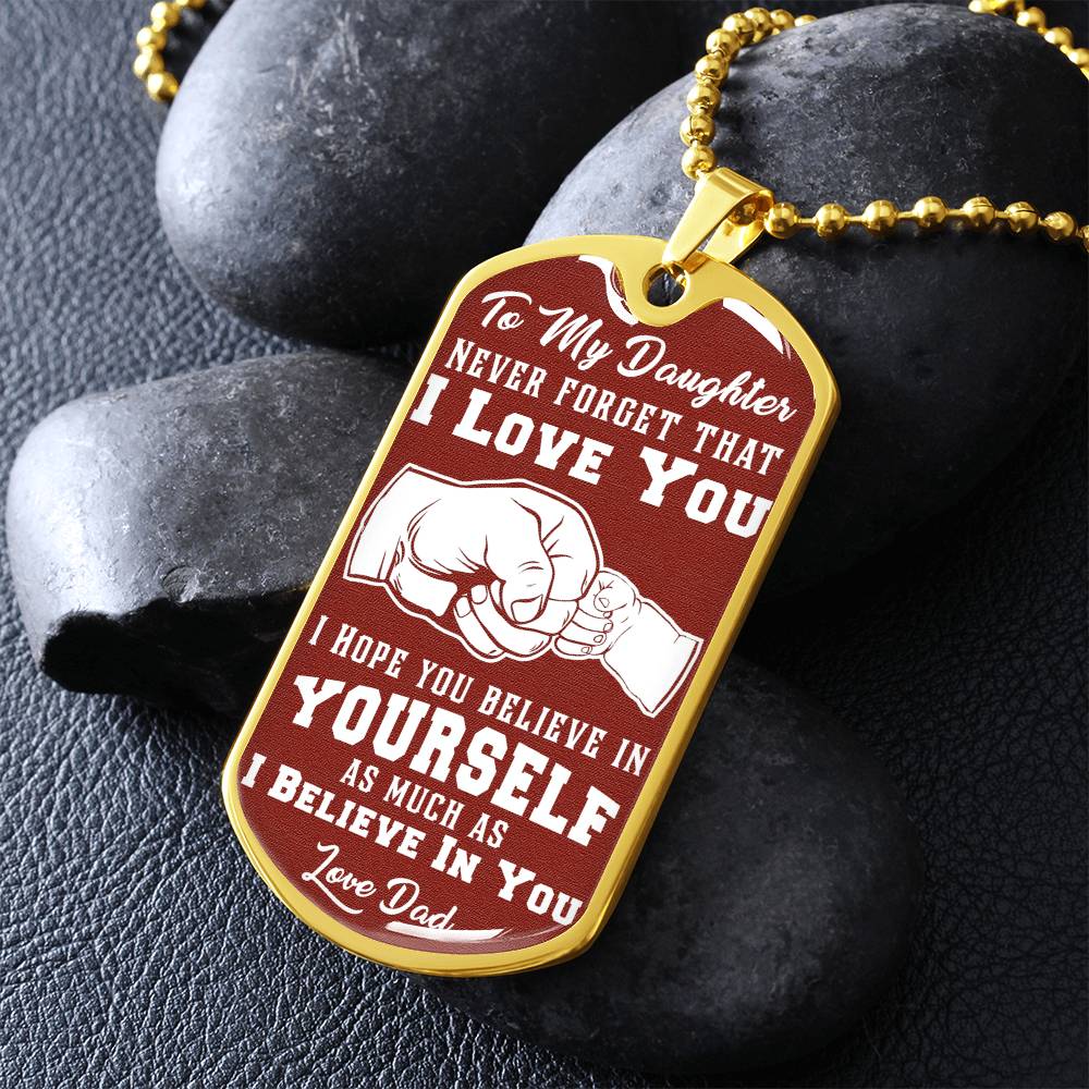 To My Daughter - Never Forget That I Love You Brown - Fist Bump - Dog Tag Necklace