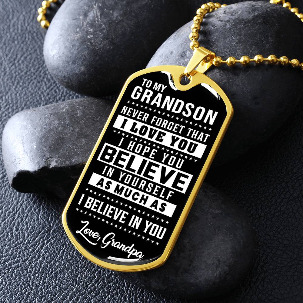 To My Grandson - Never Forget That I Love You - Dog Tag Necklace