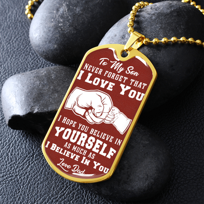 To My Son - I Love You - Love Dad - Red Dog Tag