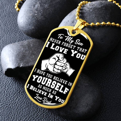 To My Son - Never Forget I Love You Black Fist Bump- Dog Tag Necklace