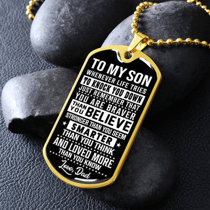 To My Son - You Are Braver - Dog Tag Necklace