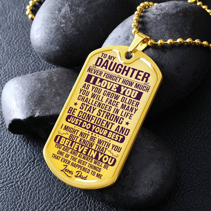 To My Daughter - Never Forget How Much I Love You