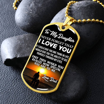 To My Daughter - Never Forget That I Love You - Beach - Dog Tag Necklace