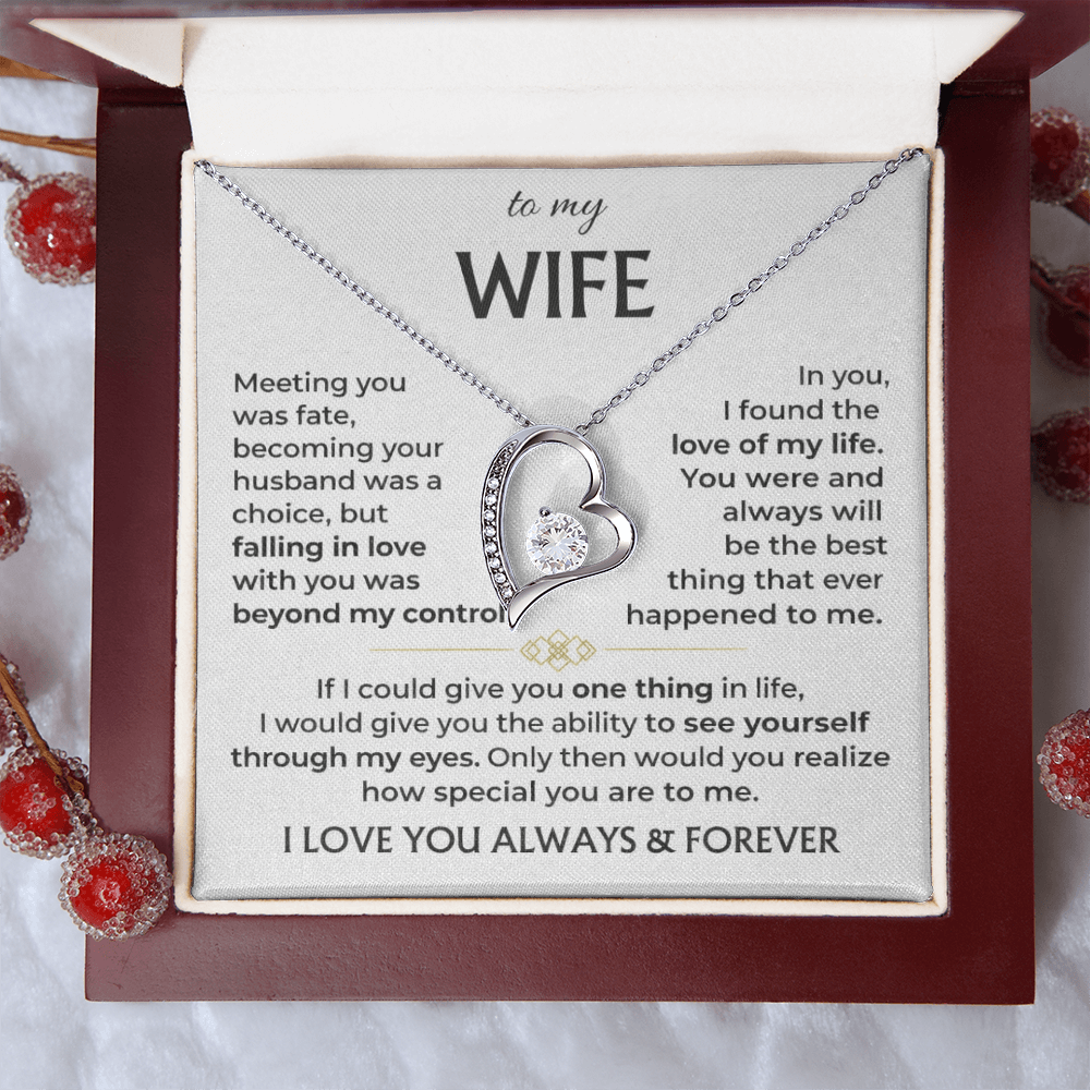 To My Wife - I Love You Always & Forever