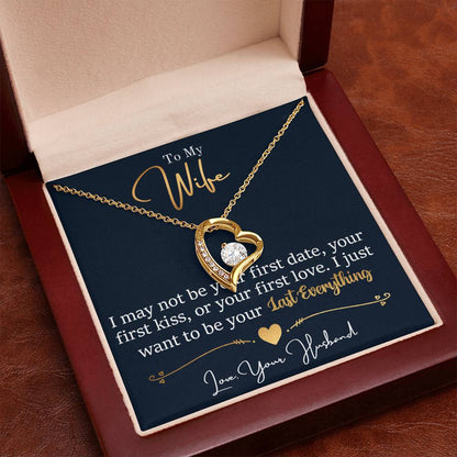 To My Wife - I Just Want To Be Your Last Everything - Forever Love Necklace - Message Box