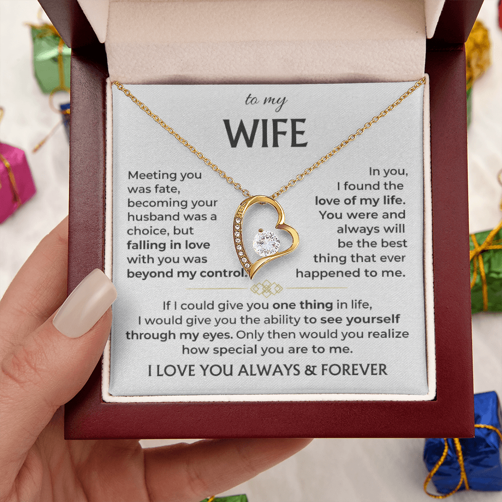 To My Wife - I Love You Always & Forever