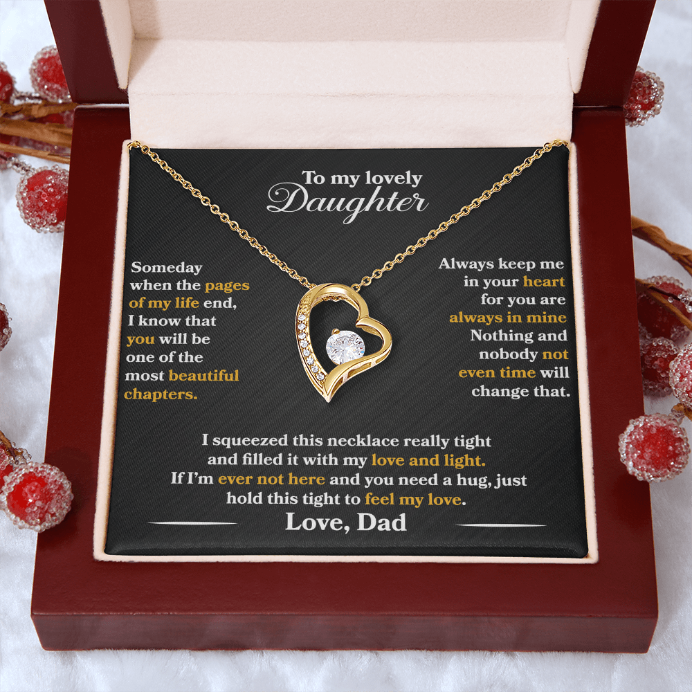 To My Lovely Daughter  - Someday When The Pages Of My Life End -  Love   Dad  - PRICE   INCLUDES   FREE   SHIPPING