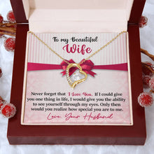 Load image into Gallery viewer, To My Beautiful Wife - I Love You - Love Your Husband - PRICE INCLUDES FREE SHIPPING