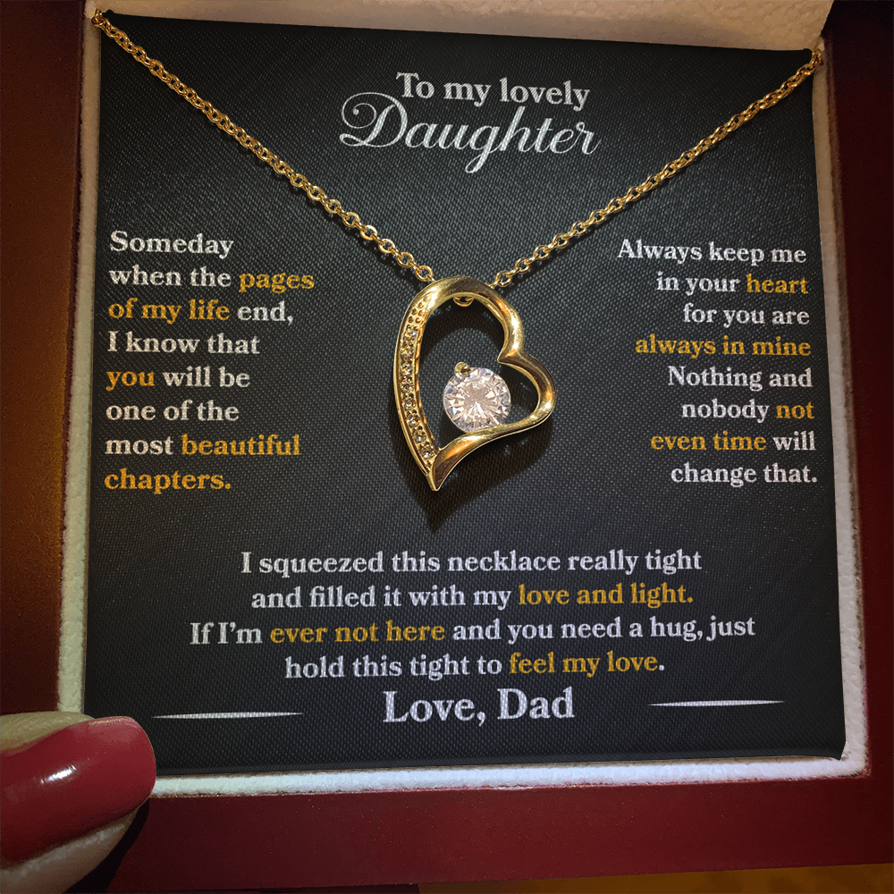 To My Lovely Daughter  - Someday When The Pages Of My Life End -  Love   Dad  - PRICE   INCLUDES   FREE   SHIPPING