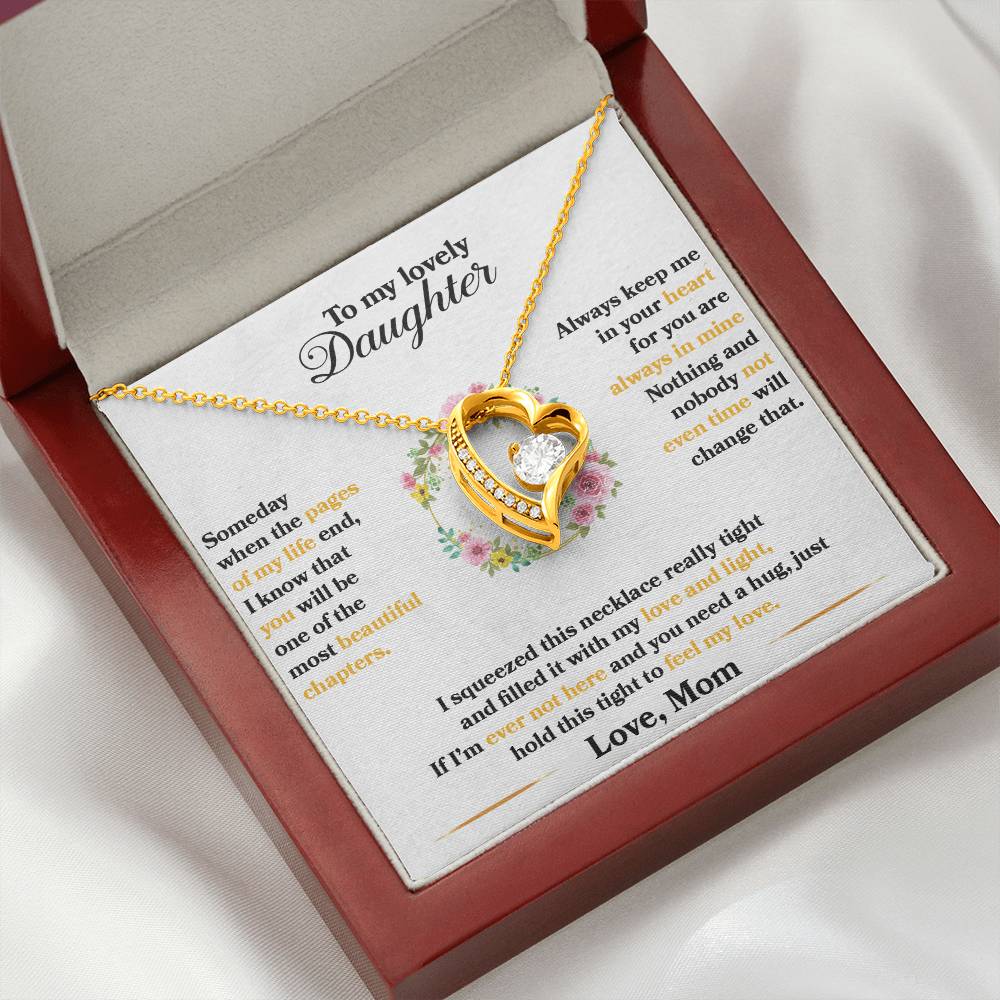 To My Daughter - Always Keep Me In Your Heart - Flowers White - Forever Love Necklace - Message Box