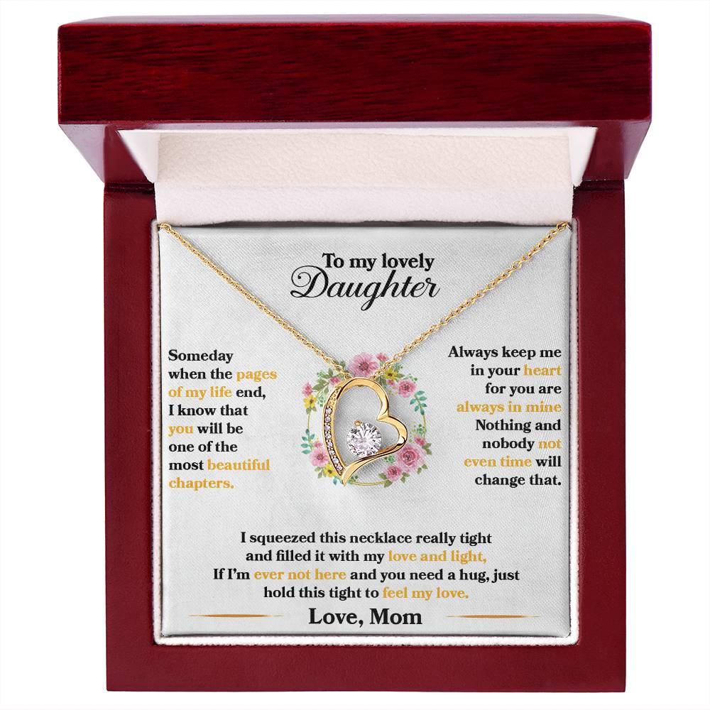 To My Daughter - Always Keep Me In Your Heart - Flowers White - Forever Love Necklace - Message Box