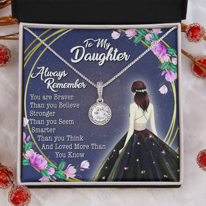 To My Daughter - You Are Braver Than You Believe - Girl - Eternal Hope Necklace - Message Box