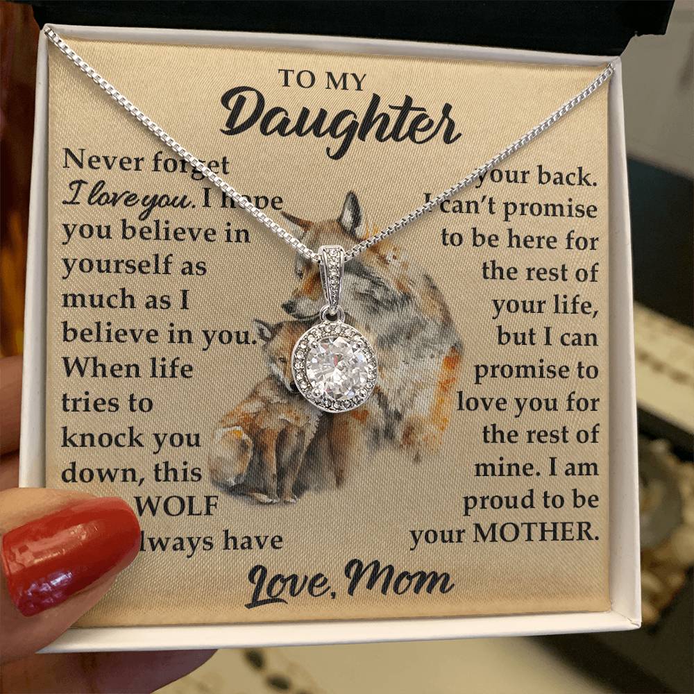 To My Daughter - I Am Proud To Be Your Mother - Wolves - Eternal Hope Necklace - Message Box
