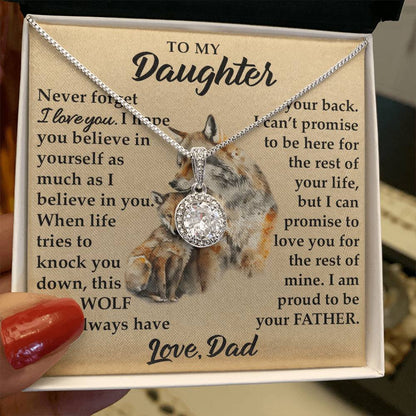 To My Daughter - I Am Proud To Be Your Father - Wolves - Eternal Hope Necklace - Message Box